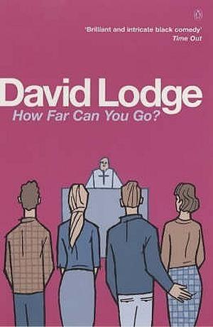 How Far Can You Go? by David Lodge