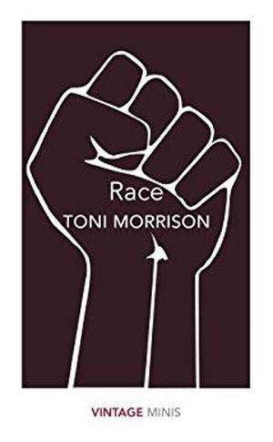 Race by Toni Morrison