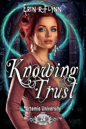Knowing Trust (Artemis University #24)