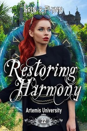 Restoring Harmony (Artemis University #22)