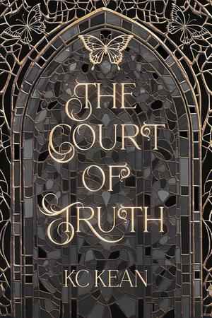 The Court of Truth by K.C. Kean