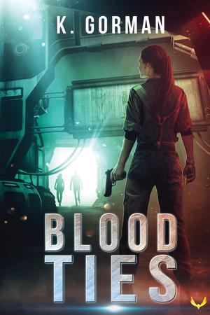 Blood Ties by K. Gorman