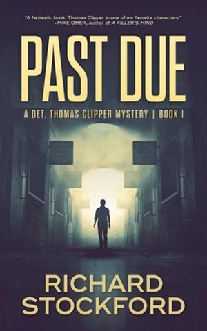 Past Due by Richard Stockford