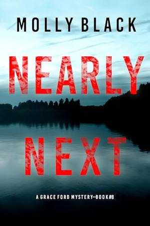 Nearly Next by Molly Black