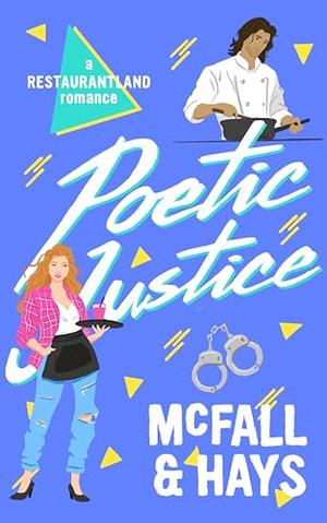 Poetic Justice by Kathleen McFall, Clark Hays
