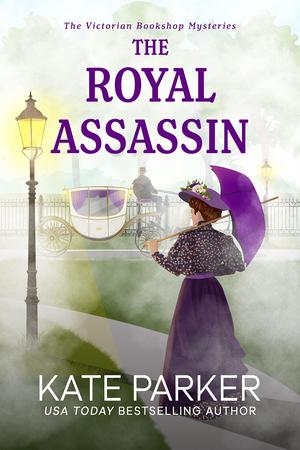 The Royal Assassin: A Victorian era clean cozy mystery (Victorian Bookshop Mystery #3)