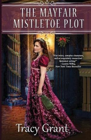 The Mayfair Mistletoe Plot by Tracy Grant