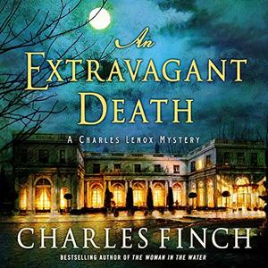 An Extravagant Death by Charles Finch, James Langton
