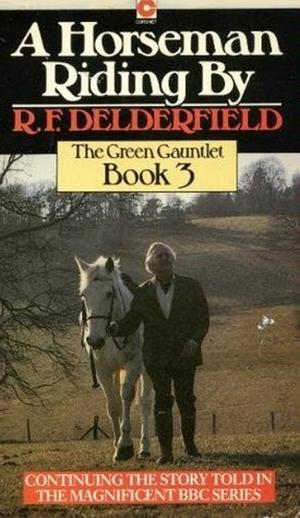 The Green Gauntlet by R.F. Delderfield