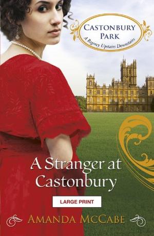A Stranger At Castonbury (Castonbury Park #8)