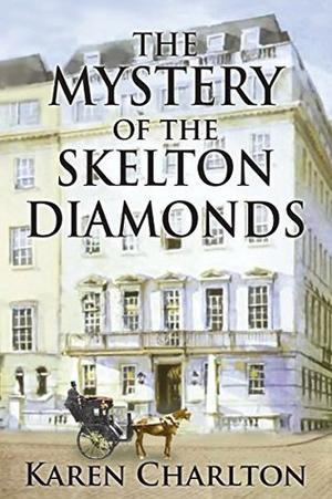 The Mystery of the Skelton Diamonds (Detective Lavender Mysteries #1.5)