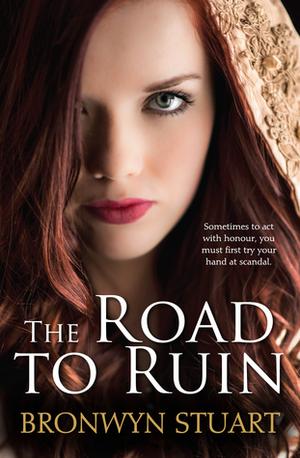The Road To Ruin (Daughters of Disgrace #1)