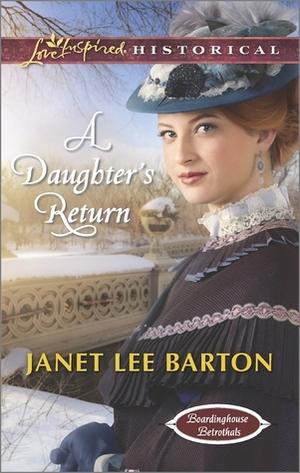 A Daughter's Return by Janet Lee Barton