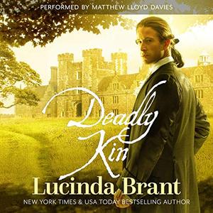 Deadly Kin by Lucinda Brant, Matthew Lloyd Davies