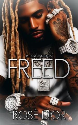 Freed by Rosè Dior