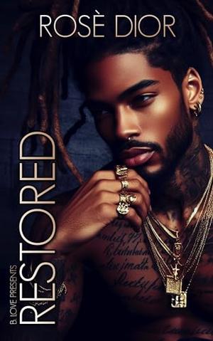 Restored by Rosè Dior