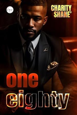 One Eighty by Charity Shane