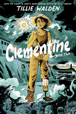 Clementine: Book Two by Tillie Walden