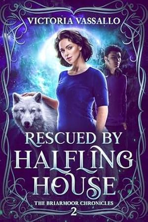 Rescued by Halfling House by Victoria Vassallo
