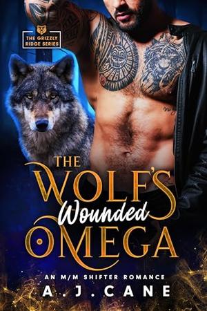 The Wolf's Wounded Omega (The Grizzly Ridge Series #2)