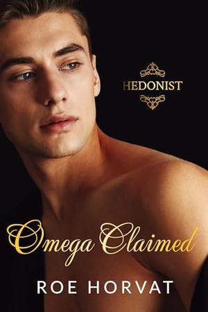 Omega Claimed by Roe Horvat