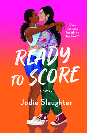 Ready to Score by Jodie Slaughter
