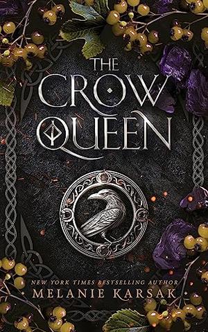 The Crow Queen by Melanie Karsak
