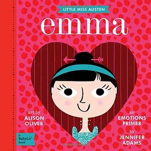 Emma: A BabyLit® Emotions Primer (BabyLit® Primers #1)