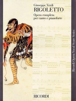 Rigoletto: Vocal Score by Giuseppe Verdi