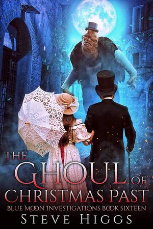 The Ghoul of Christmas Past (Blue Moon Investigations #16)