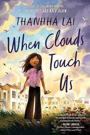 When Clouds Touch Us by Thanhhà Lại