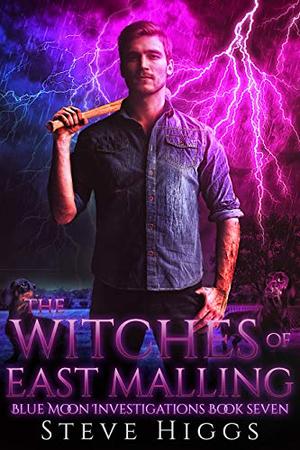 The Witches of East Malling (Blue Moon Investigations #7)