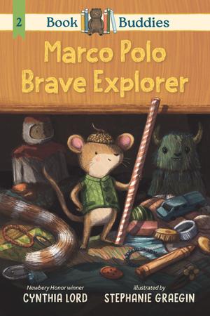 Marco Polo Brave Explorer by Cynthia Lord