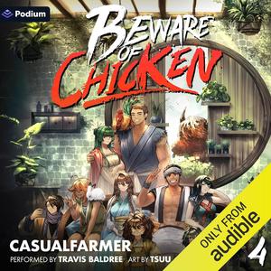 Beware of Chicken 4 by CasualFarmer, Travis Baldree