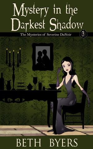 Mystery in the Darkest Shadow by Beth Byers