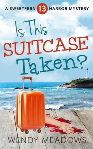 Is This Suitcase Taken? (Sweetfern Harbor #13)