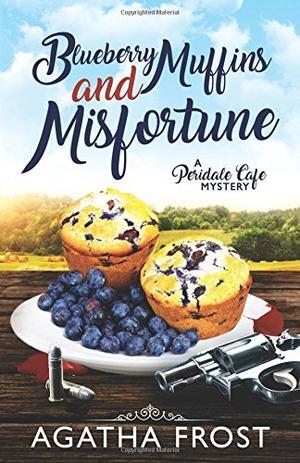 Blueberry Muffins and Misfortune (Peridale Cafe #12)
