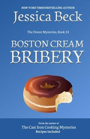 Boston Cream Bribery (Donut Shop Mysteries #32)