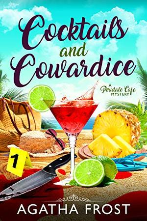 Cocktails and Cowardice (Peridale Cafe #20)