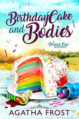 Birthday Cake and Bodies (Peridale Cafe #9)
