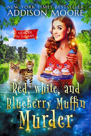 Red, White, and Blueberry Muffin Murder (Murder in the Mix #35)