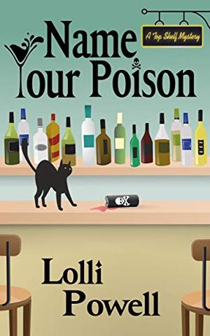 Name Your Poison (Top Shelf #3)