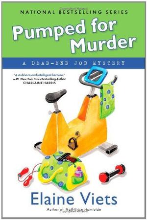 Pumped for Murder (Dead-End Job Mystery #10)