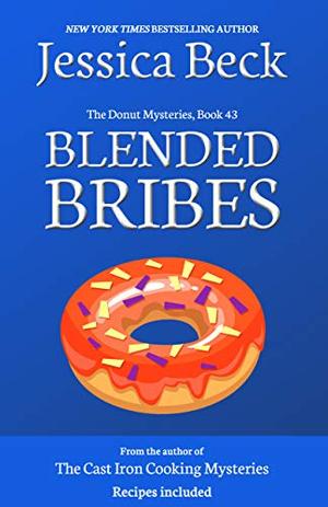 Blended Bribes (Donut Shop Mysteries #43)