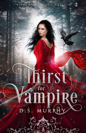 Thirst for Vampire by D.S. Murphy