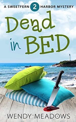 Dead in Bed (Sweetfern Harbor #2)