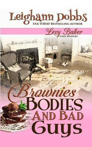Brownies, Bodies & Bad Guys (Lexy Baker #5)