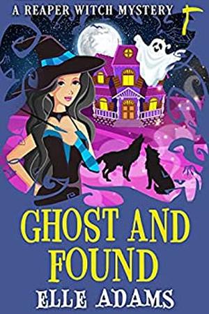 Ghost and Found (Reaper Witch #4)