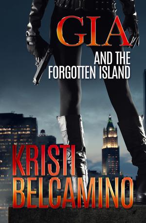 Gia and the Forgotten Island by Kristi Belcamino