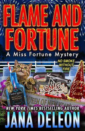 Flame and Fortune (Miss Fortune Mystery #22)